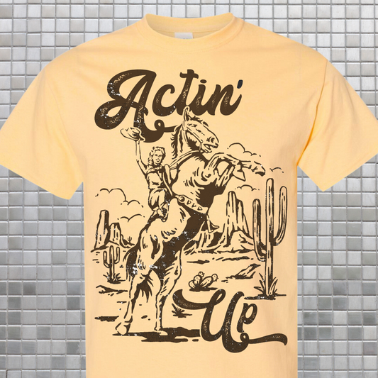 Actin' Up Graphic Tee